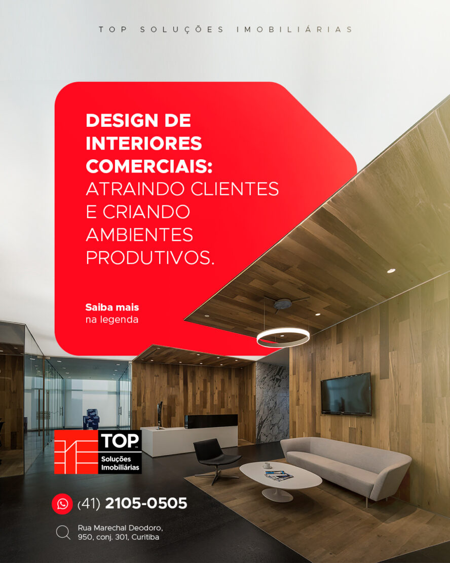 Design de interiores comerciais: atraindo clientes e criando ambientes produtivos