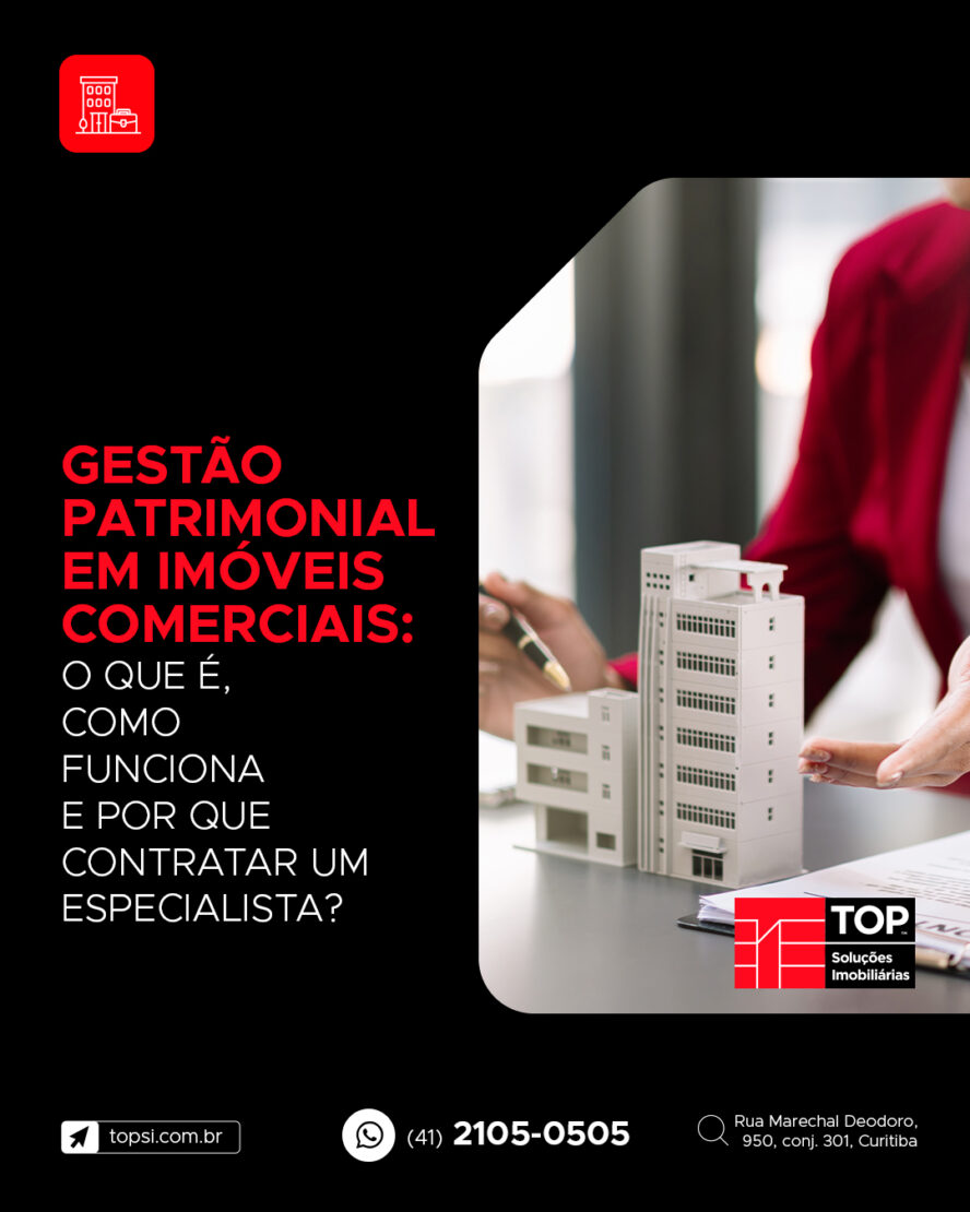 Gestão patrimonial em imóveis comerciais: o que é, como funciona e por que contratar um especialista?