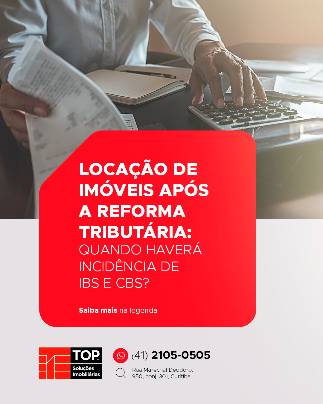 Locação de imóveis após a Reforma Tributária: quando haverá incidência de IBS e CBS?
