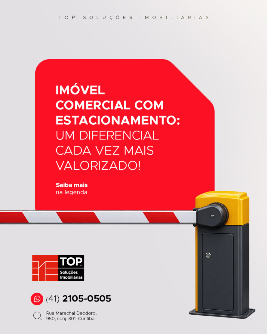 Imóvel comercial com estacionamento: um diferencial cada vez mais valorizado!